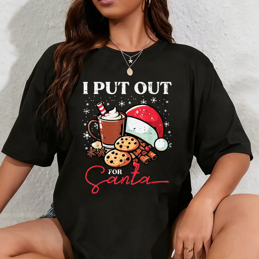 Xmas Put In 100% Cotton Christmas I Put Out For Santa Funny Xmas Kids Women Men T ...