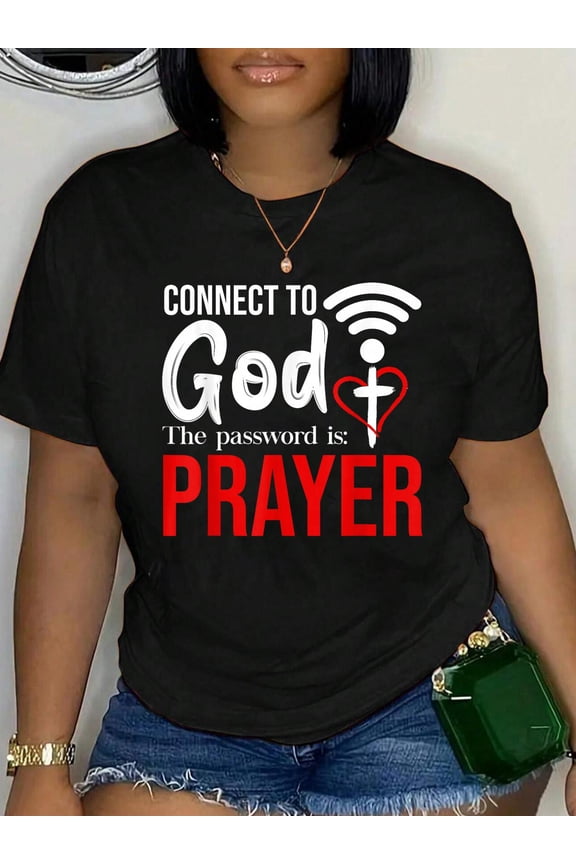 100% Cotton Connect To God The Password Is Prayer Christian Wifi God T-Shirt Print Round Neck Cotton T-Shirt, Summer Women's Tops, gift