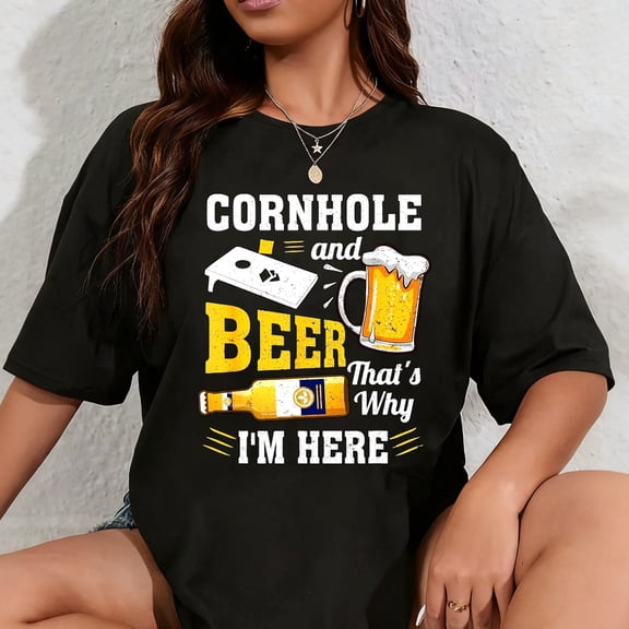 100% Cotton Cornhole And Beer That's Why I'm Here Funny Corn Hole T-Shirt