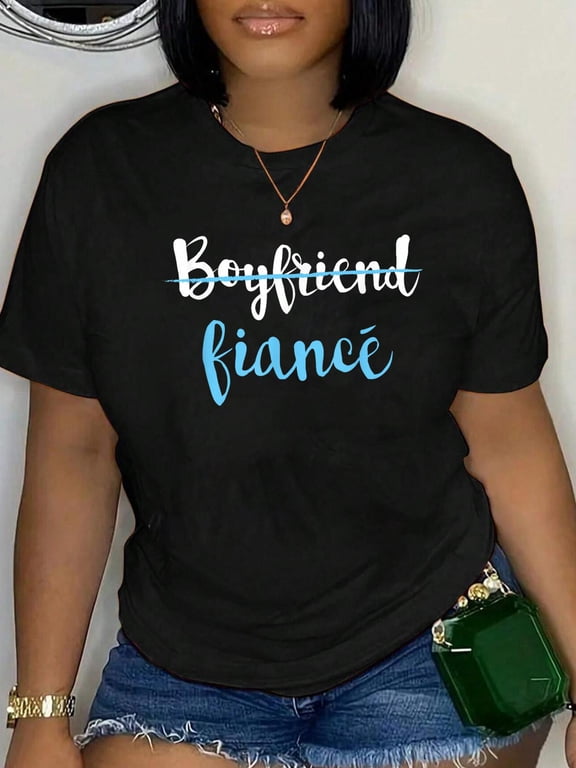 Couple Engagement Just Engaged T-Shirt Boyfriend Fiance T-Shirt Women's Graphic Tee Casual Tops