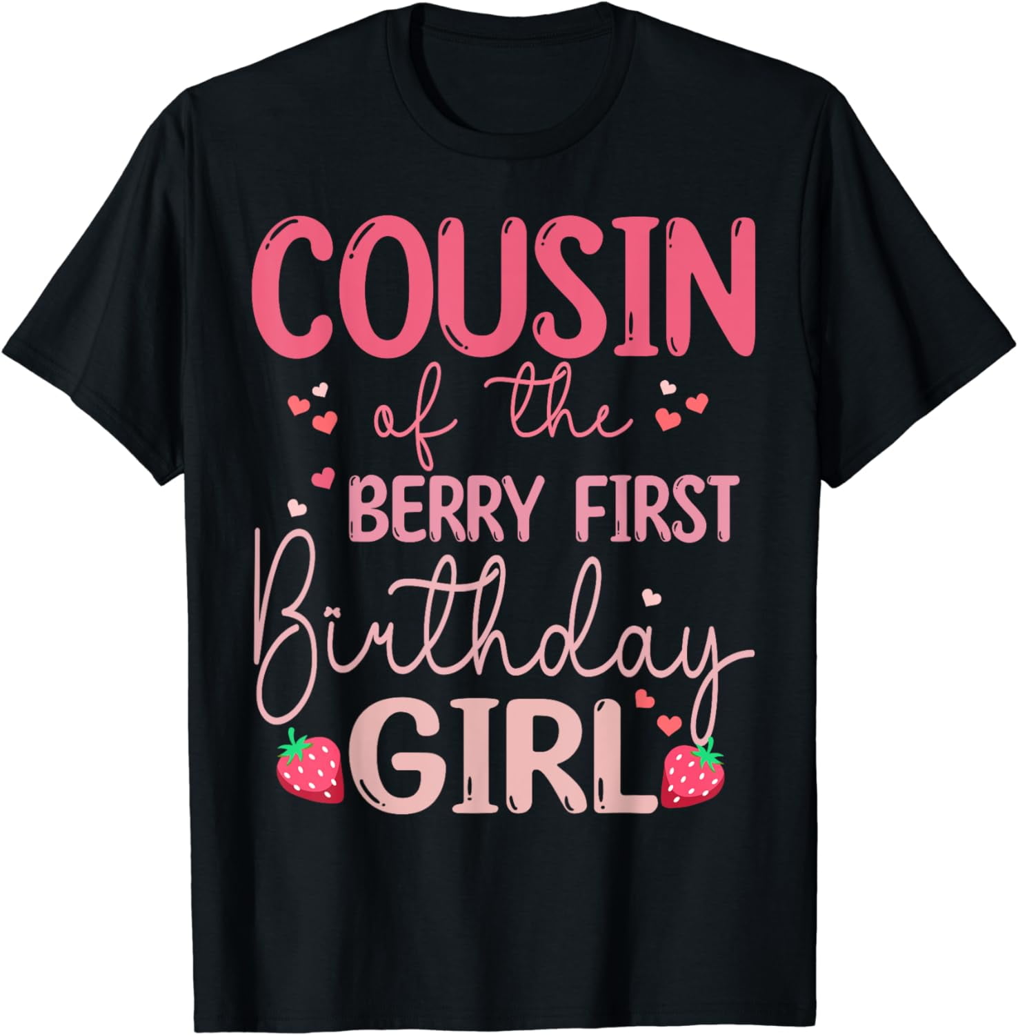 100% Cotton Cousin of The Berry First Birthday Girl Sweet One ...