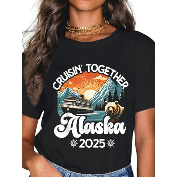 100% Cotton Cruisin Together Alaska 2025 Family Friend Alaska Cruise T-Shirt