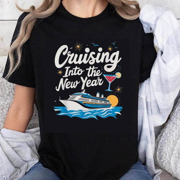 100% Cotton Cruising Into The New Year T-Shirt