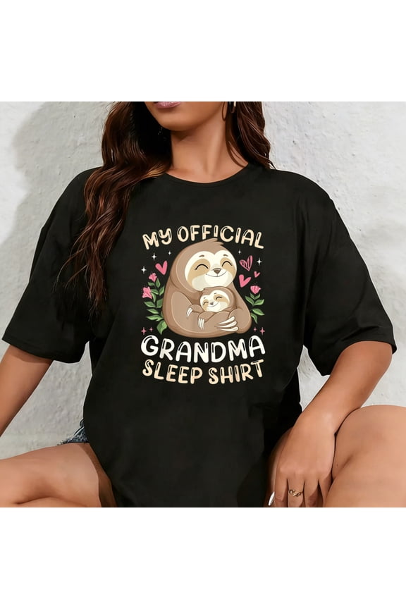 100% Cotton Cute Sloths Mother's Day, My Official Grandma Sleep Shirt T-Shirt
