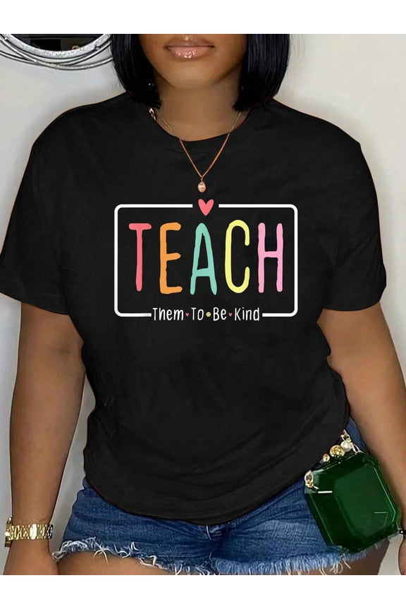 100% Cotton Cute Teacher Life Teach Them To Be Kind School Mom Teachers T-Shirt Print Round Neck Cotton T-Shirt, Summer Women's Tops, gift