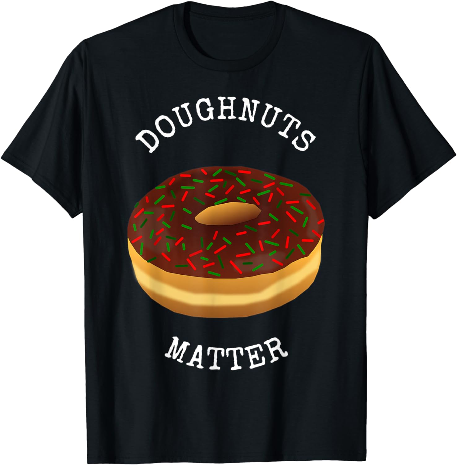 100% Cotton DOUGHNUTS MATTER NATIONAL DOUGHNUT DAY CELEBRATION SHIRT ...