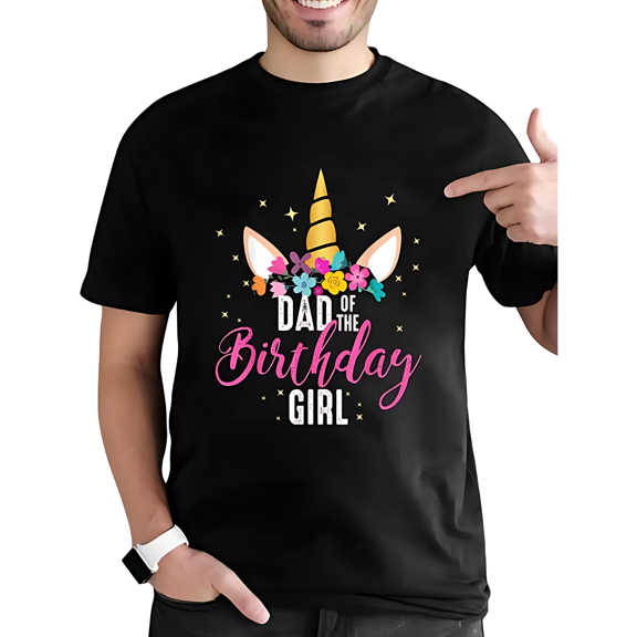 100% Cotton Dad Of The Birthday Girl Father Gifts Unicorn Birthday T-Shirt