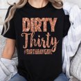 thumbnail image 1 of 100% Cotton Dirty Thirty Birthday Girl T-Shirt Glitter Rose Gold Print Women's Casual Party Tee 30th Birthday Gift for Her, 1 of 5