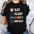 thumbnail image 1 of 100% Cotton Eat Sleep Dandy Repeat Gaming Food And Sleep Shirt For Gamers Fun Gift Idea For Video Game Lover T-Shirt, 1 of 5