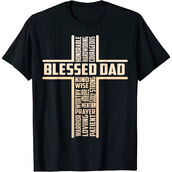 100% Cotton Father's Day Gift for Dad Husband Blessed Dad Christian T-Shirt