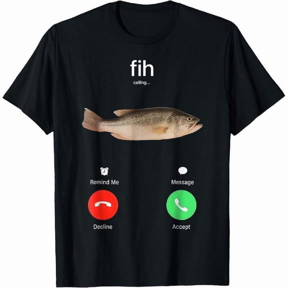 [100% Cotton] Fih Calling Remind Me Message Decline Accept Phone Call Fish T-Shirt