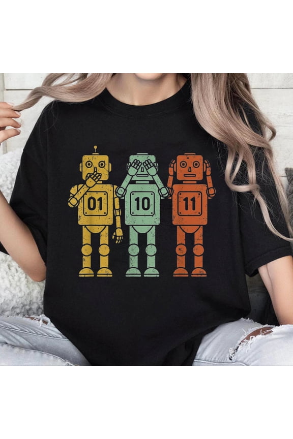 100% Cotton Funny 01 10 11 Binary Men Women Robot Geek 01 10 11 Robot T-Shirt
