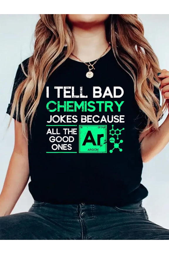 100% Cotton Funny Chemistry Teacher Science Gift Chemistry T-Shirt Women's Men's Graphic Tee Casual Tops