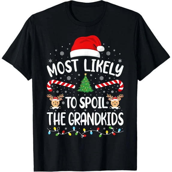 100% Cotton Funny Christmas Shirt Most Likely To Spoil The Grandkids Graphic Tee for Adult Men and Women, Grandpa Grandma Holiday T Shirt, Family Christmas Joke Shirt, Casual Short Sleeve Novelty Tee