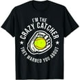100 Cotton Funny Crazy Catcher Bat & Ball Player Softball Sports