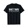 thumbnail image 1 of 100% Cotton Funny Graphic Tees Funny Shirts for Men Men'S Casual Cotton T-Shirt with "Duct Tape, It Can't Fix Stupid, But It Can Muffle The Sound" Print, Crew Neck Golf Gift T-Shirt For Men and Women, 1 of 5