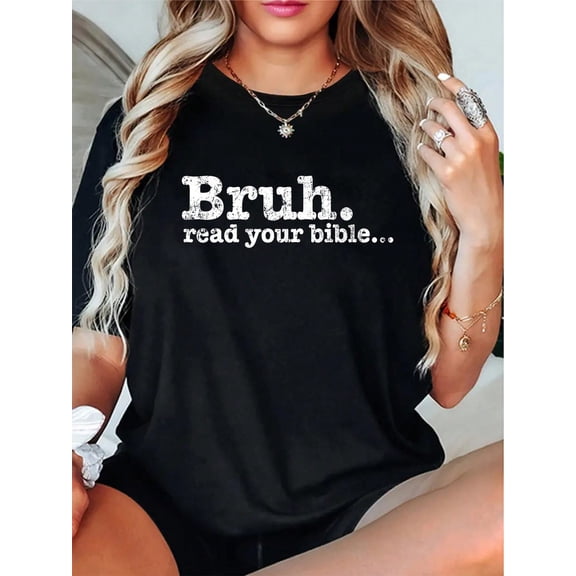 100% Cotton Funny Meme Bruh Read Your Bible Christian Religious Faith T-Shirt
