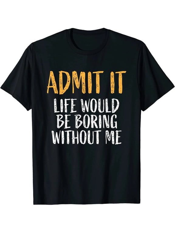100% Cotton Funny Saying T Shirt Sarcastic Graphic Tee Humorous Casual Short Sleeve Shirt Novelty Gift for Men and Women
