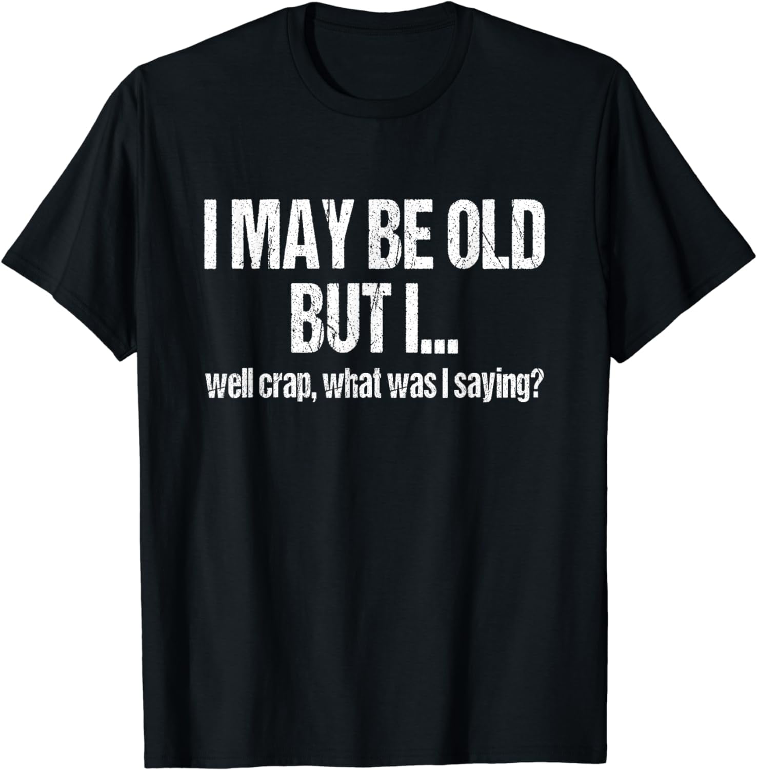 100% Cotton Funny Senior Citizen Forgetful Old Age People Retired T ...