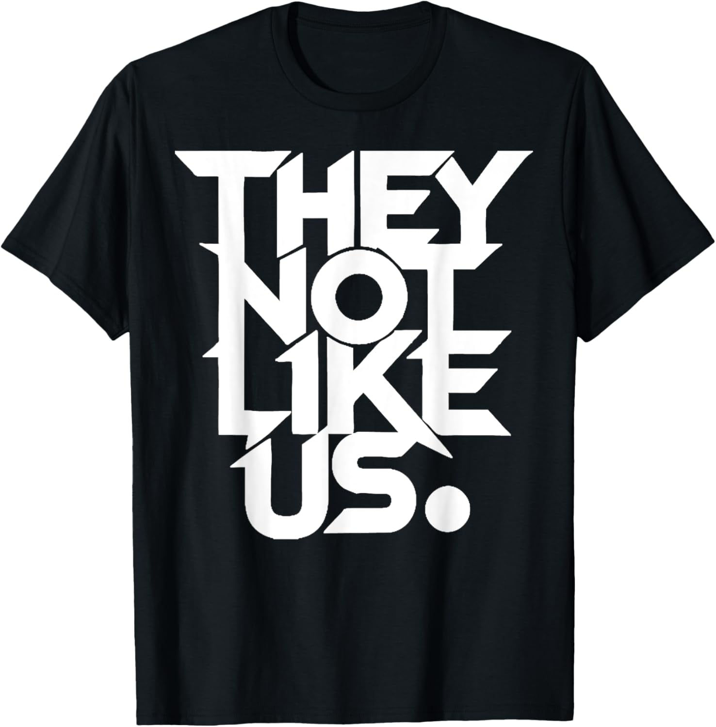 100 Cotton Funny They Not Like Us Text Meaning Vintage TShirt