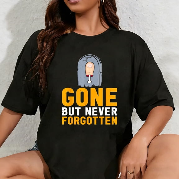 100% Cotton Funny Toe Amputee Gone But Never Forgotten Toe Amputation T-Shirt