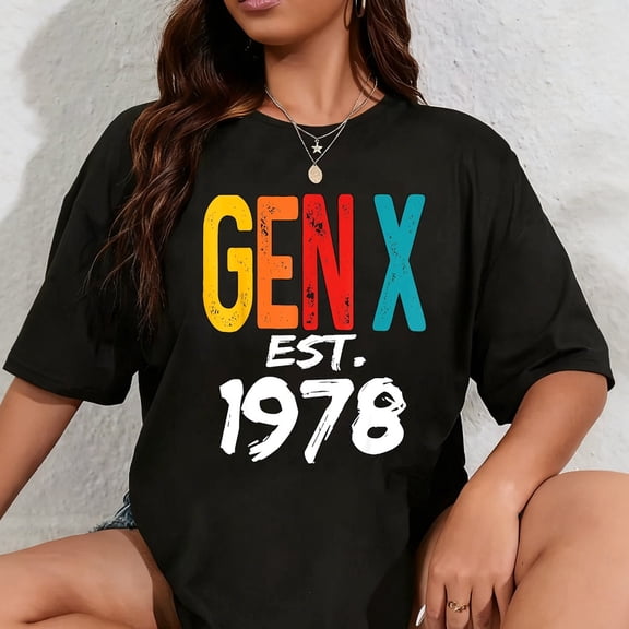 100% Cotton Gen X Est 1978 Born In 1978 Birthday Funny Humor Generation T-Shirt