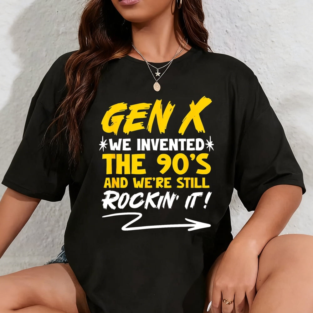 100% Cotton Gen X We Invented The 90s Humor Generation X Funny Gen X T ...