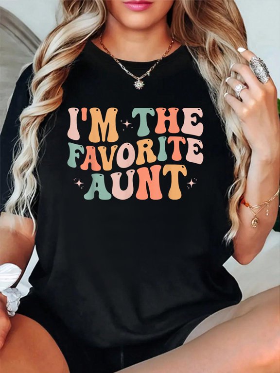 Groovy I'm The Favorite Aunt Funny Auntie Aunt T-Shirt Women's Graphic Tee Casual Tops