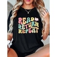 thumbnail image 1 of 100% Cotton Groovy Read Return Repeat Librarian Funny Library Book Lover T-Shirt, 1 of 4
