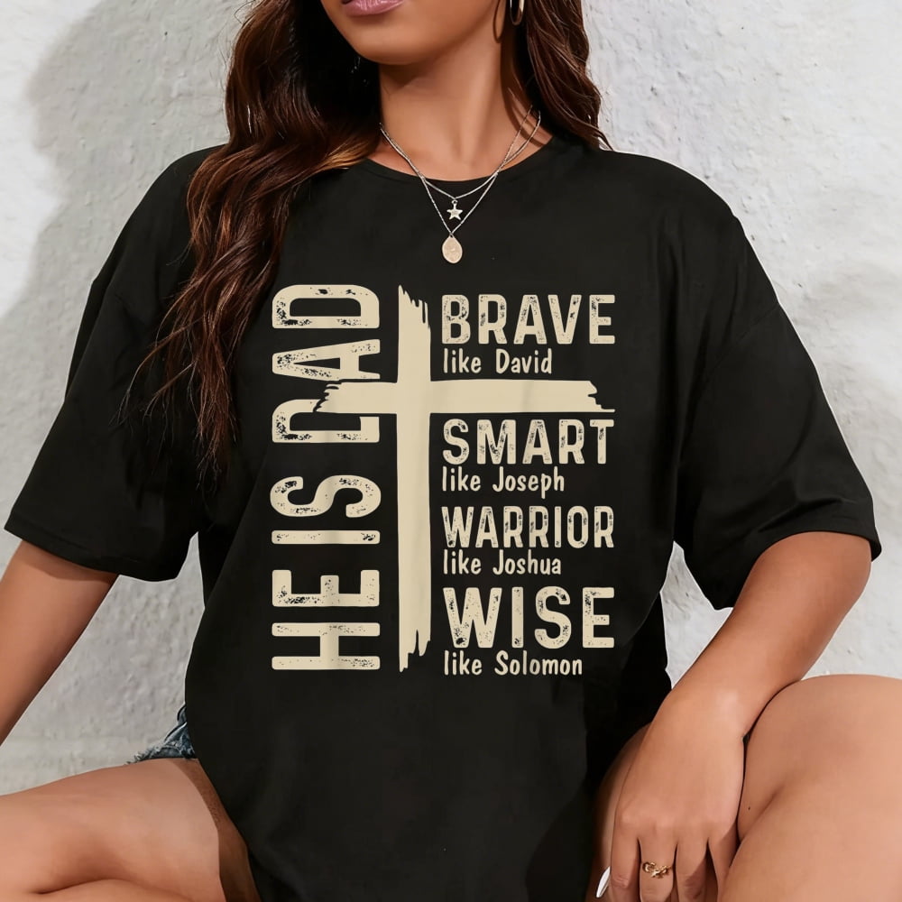 100% Cotton He Is Dad Religious Happy Father's Day Christian Dad Bible ...