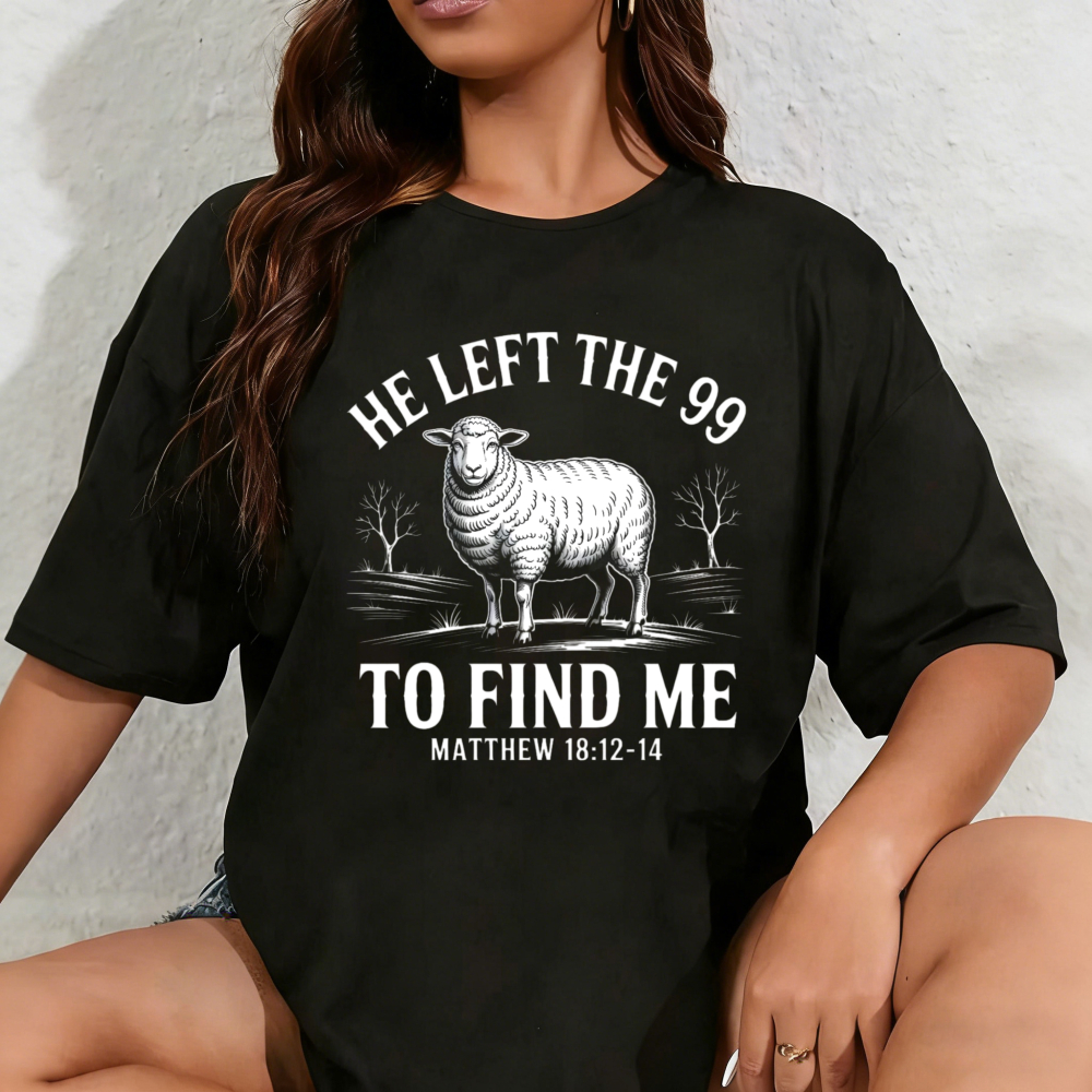 100% Cotton He Left The 99 to Find Me Jesus Parables Premium Tri-Blend ...