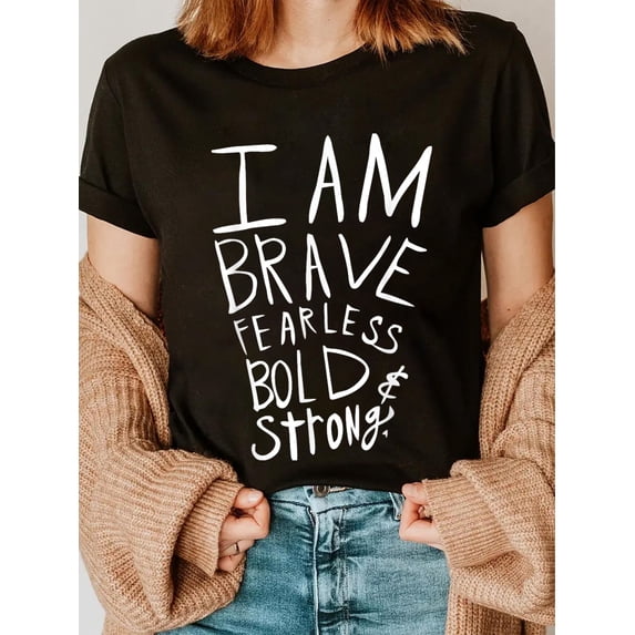 100% Cotton I Am Fearless Brave Bold And Strong T-Shirt