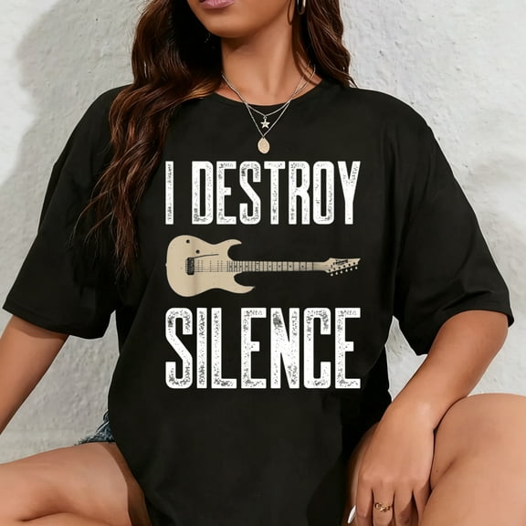 100% Cotton I Destroy Silence Electric Guitars Guitarist Guitar Player T-Shirt