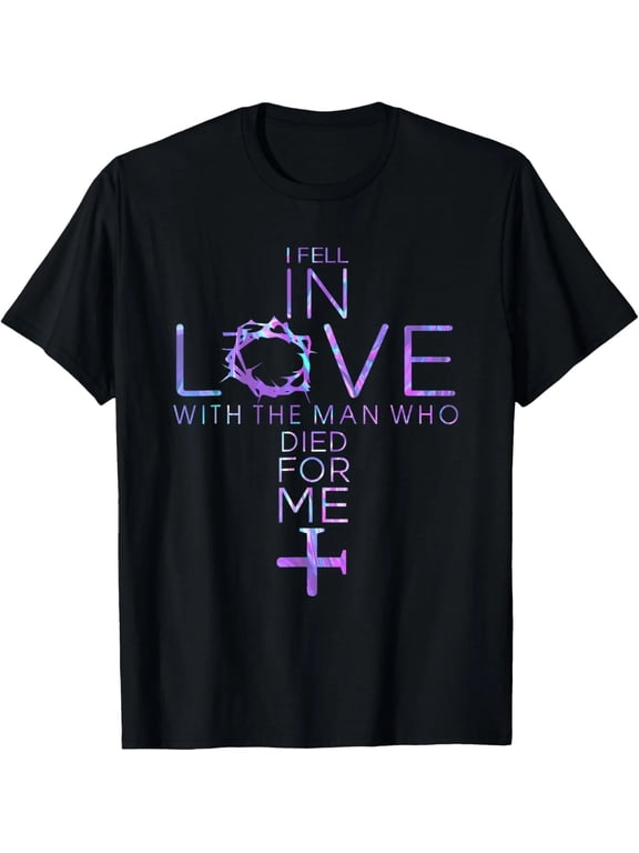 100% Cotton I Fell in Love with the Man Who Died for Me Jesus T-Shirt, Christian Faith Graphic Tee, Religious Jesus Shirt, Inspirational Church Casual Short Sleeve Top, Christian Gift for Men and Wom
