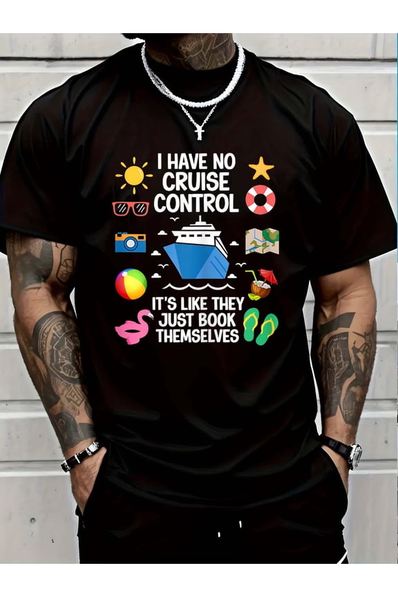 100% Cotton I Have No Control On A Cruise They Book Themselves Cruise T-Shirt Graphic T-shirts for men and women
