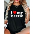 thumbnail image 1 of 100% Cotton I LOVE MY BESTIE Best Friend BFF Cute Matching Friends Heart T-Shirt, 1 of 4