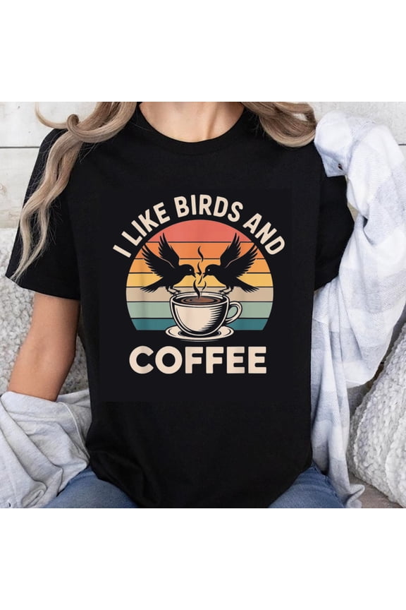 100% Cotton I Like Birds And Coffee Vintage Sunset Design Coffee Lover Humor Graphic T-Shirt