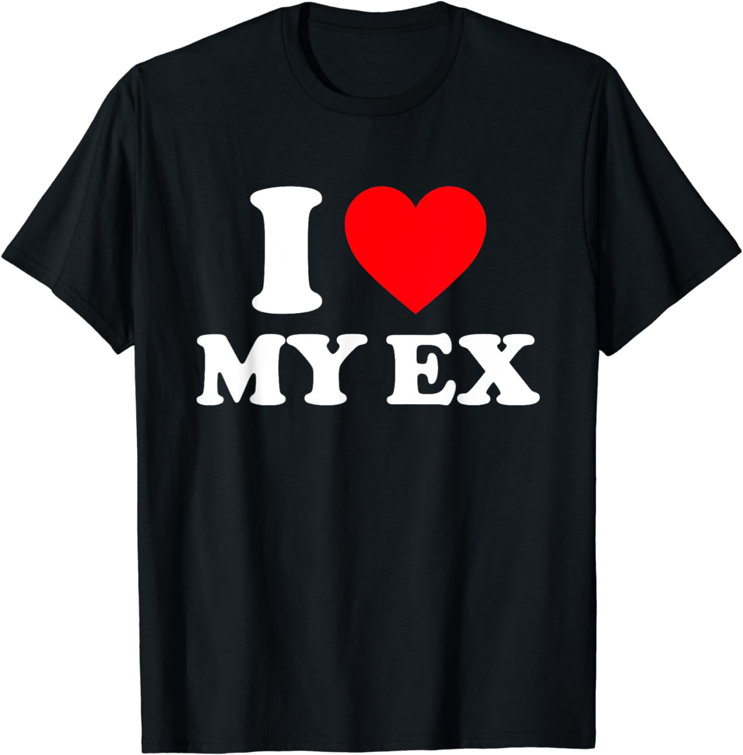 100 Cotton I Love My Ex Shirt I Heart My Ex TShirt