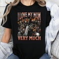 thumbnail image 1 of 100% Cotton I Love My Mom Very Much Horror Skulls And Guns Graphic T-Shirt For Women Men Unisex Funny Gift Shirt, 1 of 5