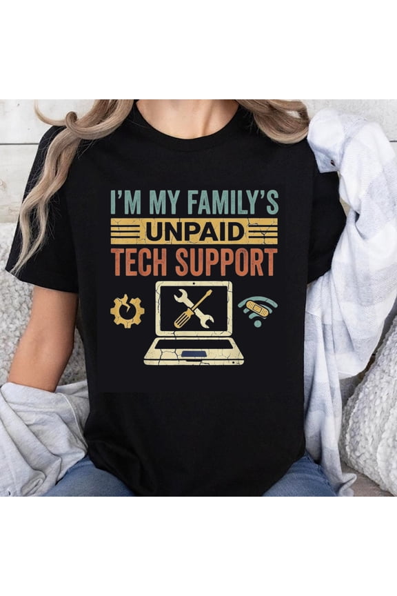 100% Cotton I M My Familys Unpaid Tech Support Funny Computer Repair Laptop Gear Wi Fi Icon Graphic Tee T-Shirt