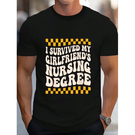 100% Cotton I Survived My Girlfriend's Nursing Degree School Graduation T-Shirt Women's Men's Graphic Tee Causal Tops
