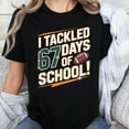 thumbnail image 1 of 100% Cotton I Tackled 67 Days of School Football Themed Kids T-Shirt for Students Celebrating School Milestone Fun Back to School Outfit, 1 of 5