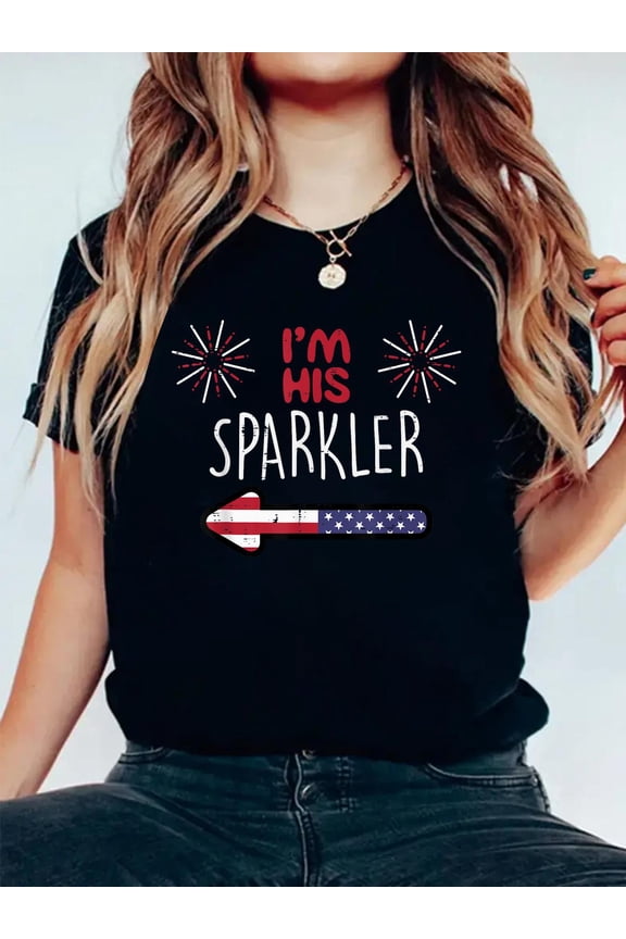 Im His Sparkler 4th of July Matching Couples His and Her Women Men T-Shirt Women's Graphic Tee Casual Tops