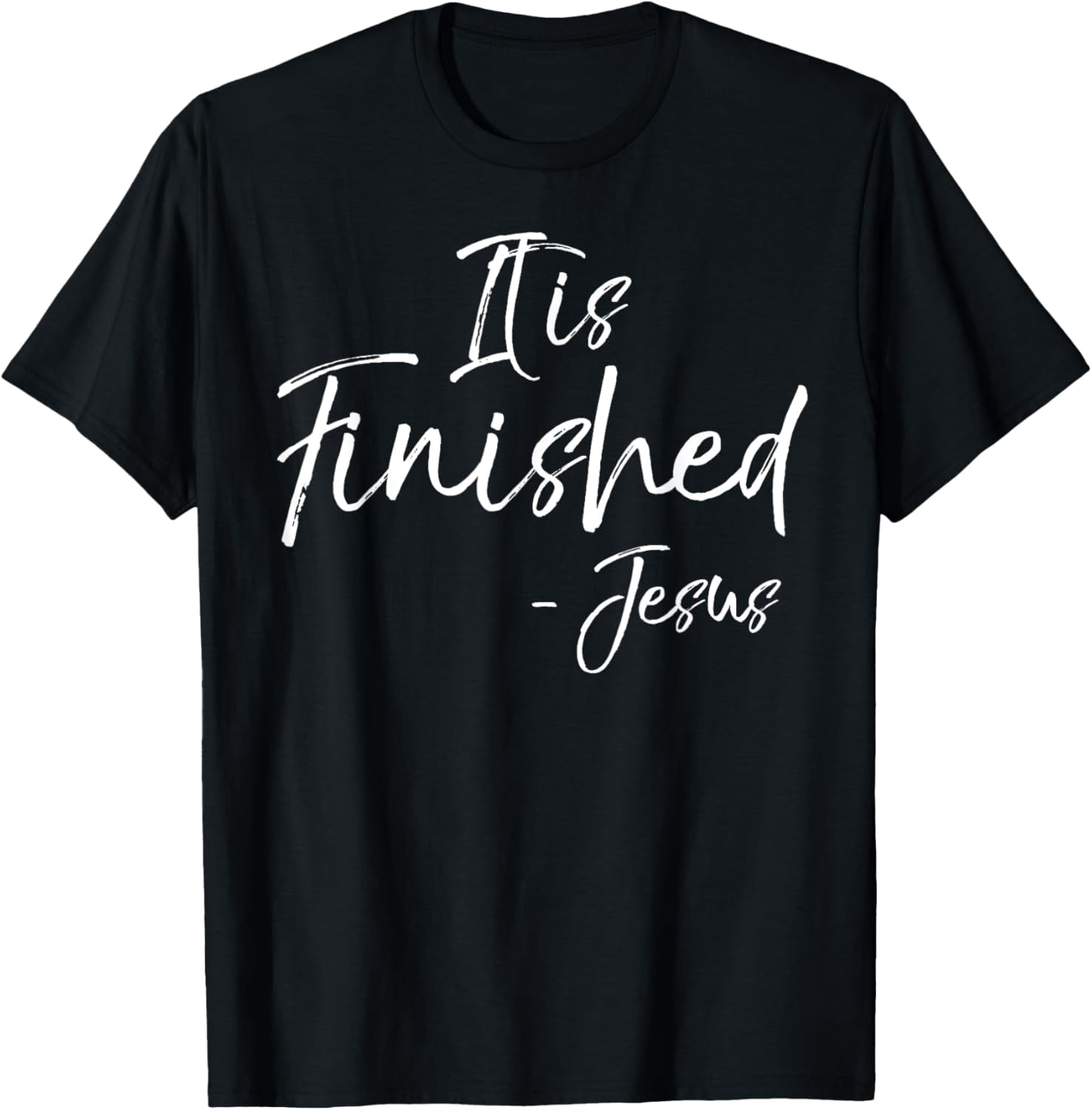 100 Cotton It Is Finished Bible Verse Quote T Shirt Jesus Crucifixion 100 cotton it is finished bible verse quote t shirt jesus crucifixion