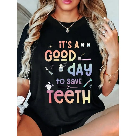 100% Cotton It's A Good Day To Save Teeth Funny Dentist Dental T-Shirt
