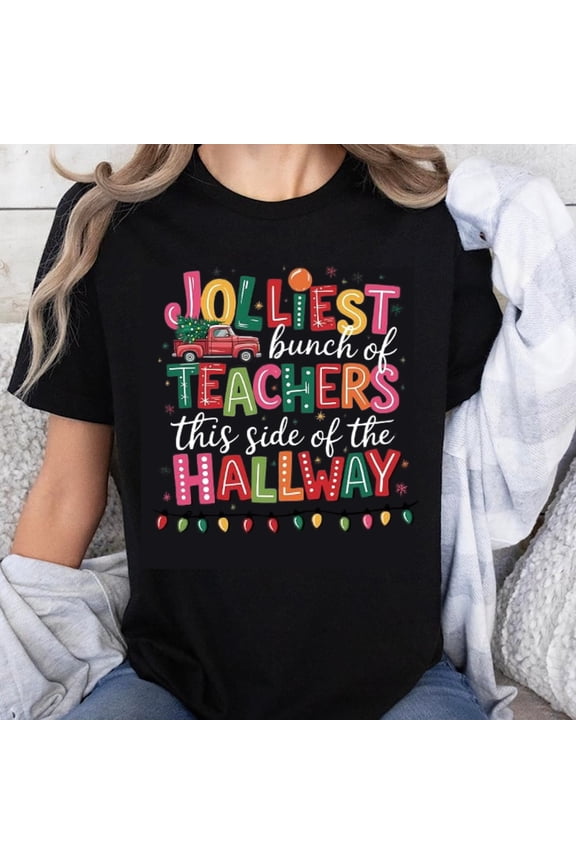 100% Cotton Jolliest Bunch of Teachers This Side of the Hallway Christmas Holiday Shirt for Women Funny Teacher Gift Top