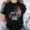 thumbnail image 1 of 100% Cotton Just A Basketball Girl T-Shirt For Women Girls Basketball Lover Sporty Casual Tee Shirt With Pink Basketball Design, 1 of 5