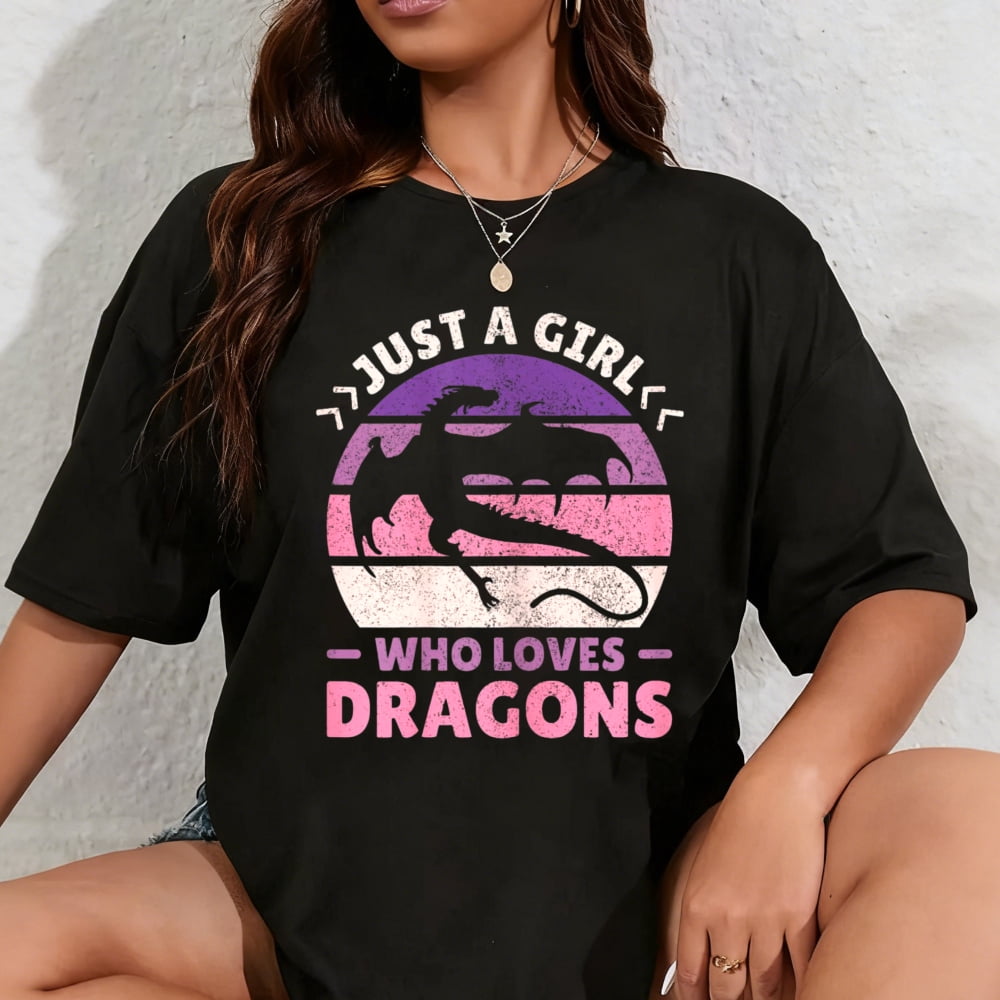 100% Cotton Just A Girl Who Loves Dragons Women Girls Kids Cute Dragon ...