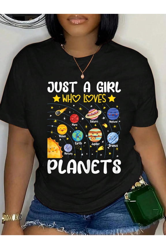 100% Cotton Just A Girl Who Loves Planets Solar Space Science Lover Girl T-Shirt Women's Graphic Tee Casual Tops