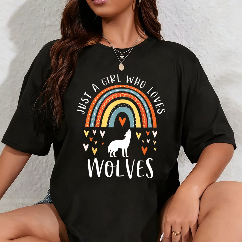 100% Cotton Just A Girl Who Loves Wolves Rainbow Gifts For Wolf Lover T ...